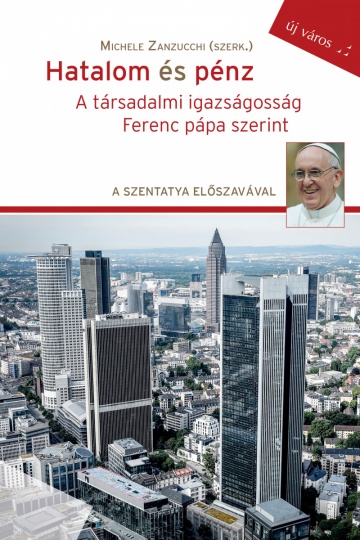 michele-zanzucchi-szerk-hatalom-es-penz