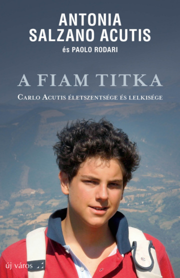 antonia-salzano-acutis-es-paolo-rodari-a-fiam-titka