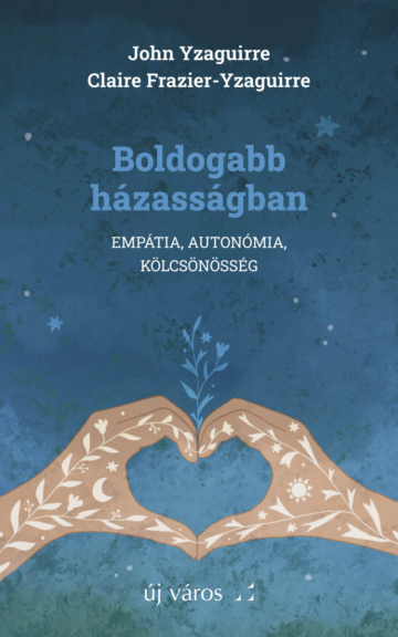 john-yzaguirre-es-claire-frazier-yzaguirre-boldogabb-hazassagban