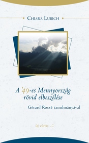 chiara-lubich-a-49-es-mennyorszag-rovid-elbeszelese