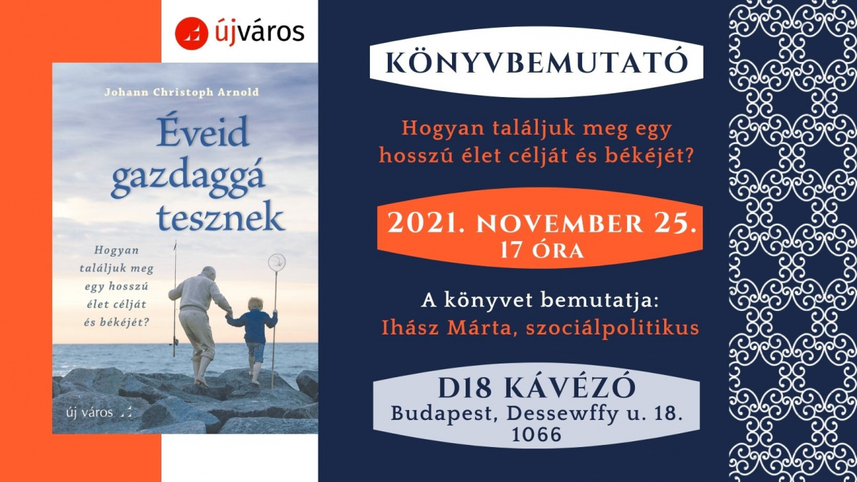 Éveid gazdaggá tesznek: könyvbemutató! nagyszulok-es-idosek-vilagnapja-hozzuk-ki-a-legtobbet-az-utolso-eveinkbol